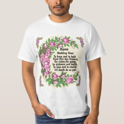 Lovely Roses New Wedding Vows custom nameT_Shirt T_Shirt