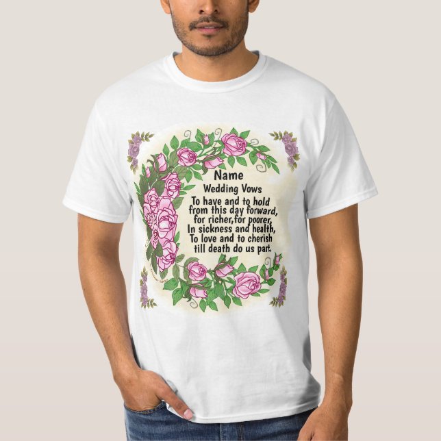 Lovely Roses  Wedding Vows  t-shirt (Front)