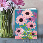 Lovely Spring Pink Daisies Happy Birthday Card<br><div class="desc">Digital oil painting of a bouquet of a few beautiful pink daisies a blue background. The verse inside the card can kept changed or deleted so you can hand write your own.</div>