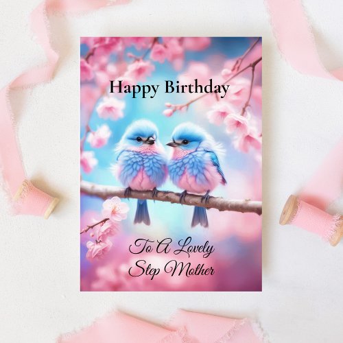 Lovely Step Mother Fluffy Bluebirds Birthday Card