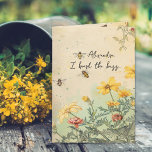 Lovely Wildflowers Bee-day Birthday Card<br><div class="desc">This delightful birthday greeting card features a charming vintage design that evokes the serene beauty of a wildflower meadow. The front showcases vibrant illustrations of yellow and peach wildflowers with delicate bees hovering above, all set against an aged parchment background. The text “I heard the buzz…”, which can be changed...</div>