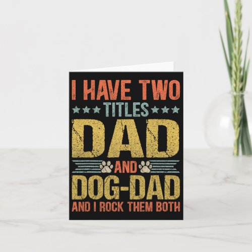 Lover Dad Funny Puppy Father Quote Fathers Day Say Card