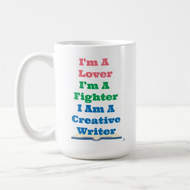 Lover Fighter Creative Writer Author Epic Motto Coffee Mug (Left)