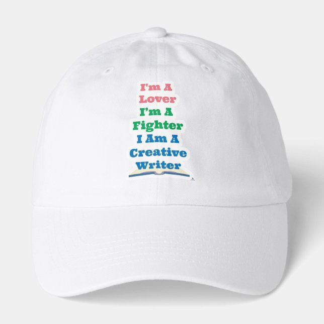 Lover Fighter Creative Writer Epic Author Slogan Hat (Front)