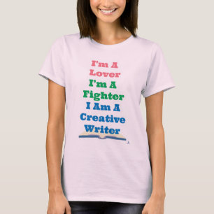 Lover Fighter Creative Writer Epic Author Slogan T-Shirt
