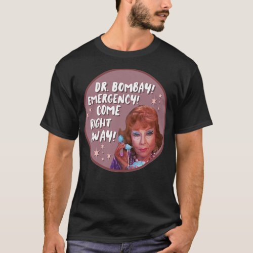 Lover Gifts Endora Calling Dr Bombaygifts For Movi T_Shirt