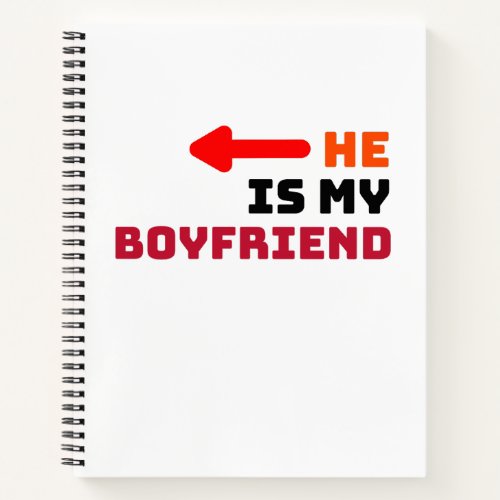 Lover He Is My Boyfriend Notebook