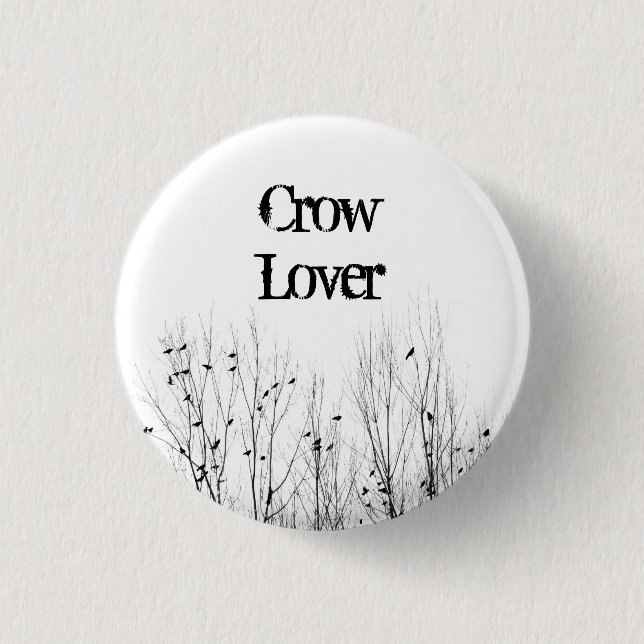 Lover Of Crows Button (Front)