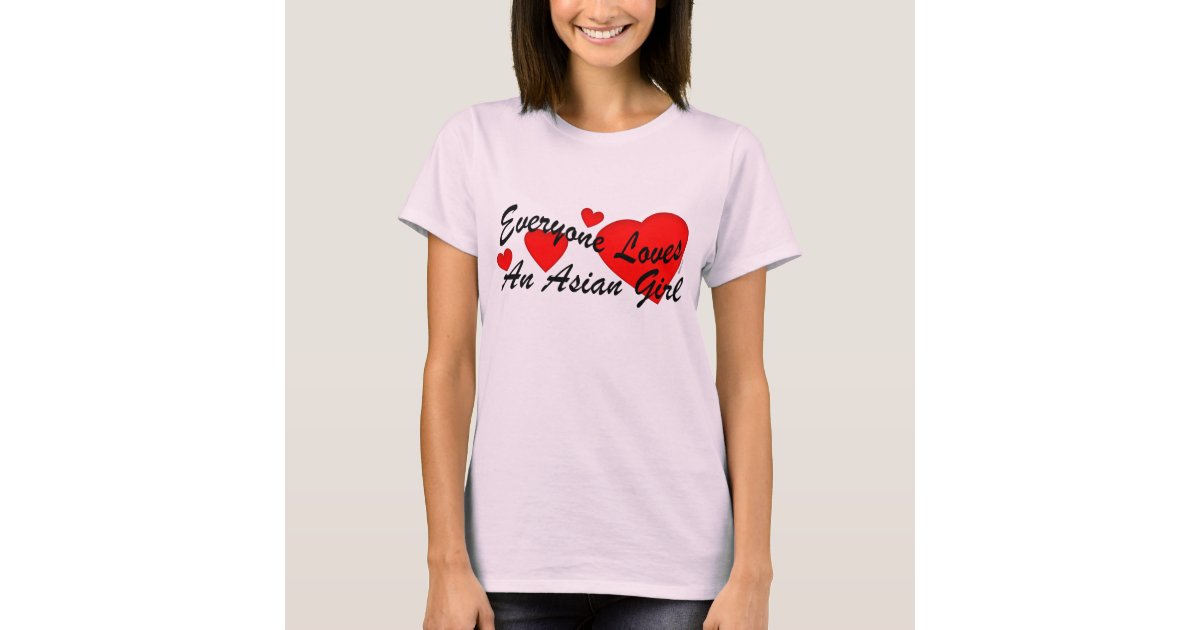 Loves Asian Girl T-Shirt | Zazzle