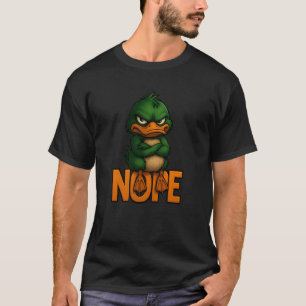 Loves Humor Animal Nope, Funny Duck Meme T-Shirt