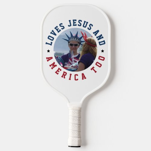 Loves Jesus And America Too 4th of July Christian Pickleball Paddle