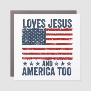 Loves Jesus and America Too God Christian 4th of J Car Magnet