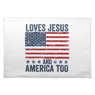 Loves Jesus and America Too God Christian 4th of J Cloth Placemat