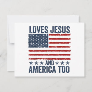 Loves Jesus and America Too God Christian 4th of J Save The Date