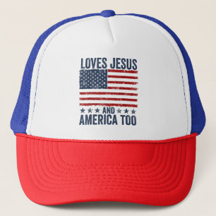 Loves Jesus and America Too God Christian 4th of J Trucker Hat
