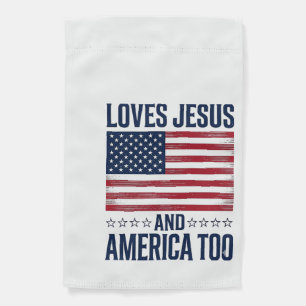 Loves Jesus And America Too Patriotic Christian Sh Garden Flag