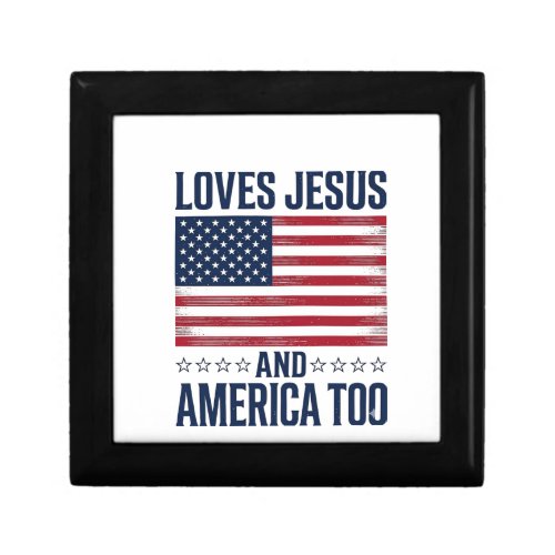Loves Jesus And America Too Patriotic Christian Sh Gift Box