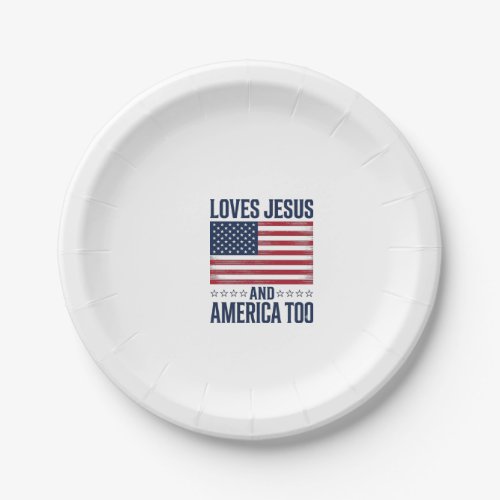 Loves Jesus And America Too Patriotic Christian Sh Paper Plates