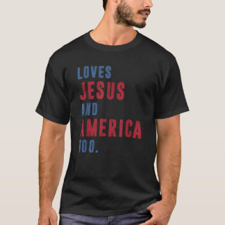 Loves Jesus and America Too Retro God Christian 4t T-Shirt