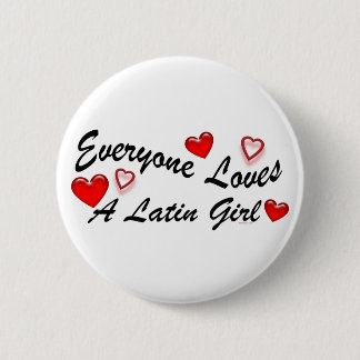 Loves Latin Girl Button