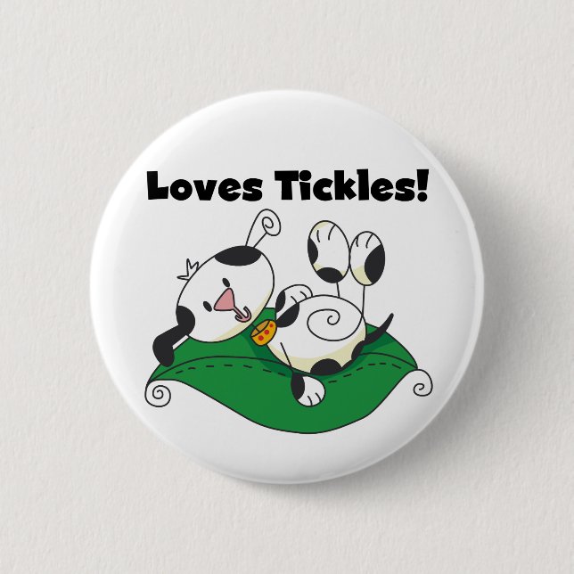 Loves Tickles T-shirts and Gifts Button (Front)
