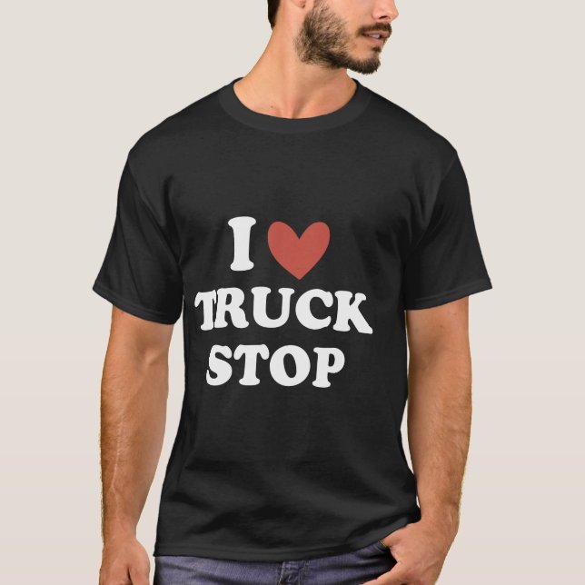 loves truck stop women about loves truck stop idea T-Shirt (Front)