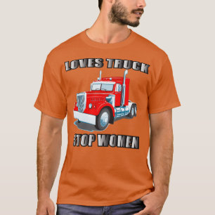 Loves Truck Stop Women T-Shirt