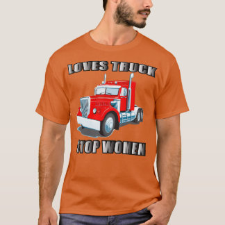 Loves Truck Stop Women T-Shirt