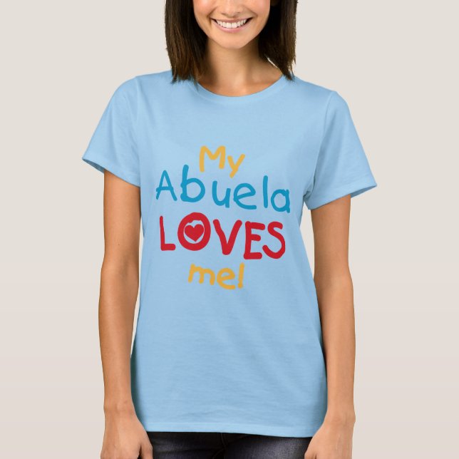 LOVESMEabuela T-Shirt (Front)