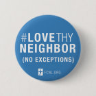 #LoveThyNeighbor Button