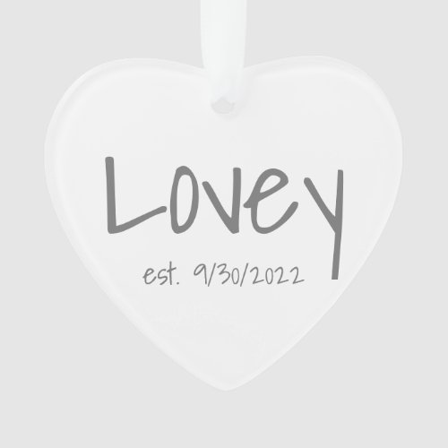 Lovey Established Date Acrylic Ornament