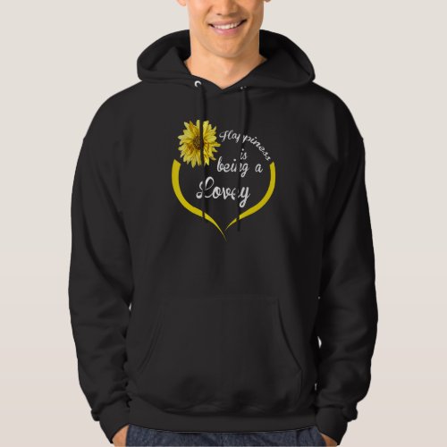 Lovey  Happiness Is Being A Lovey Hoodie