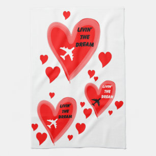 Lovin' Livin' the Dream! Kitchen Towel