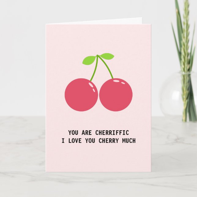 Loving Cherry Fruit Pun I Love You Anniversary Card (Front)