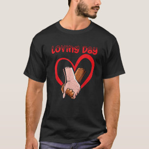 Loving Day June 12th Interracial Couple Marriage B T-Shirt