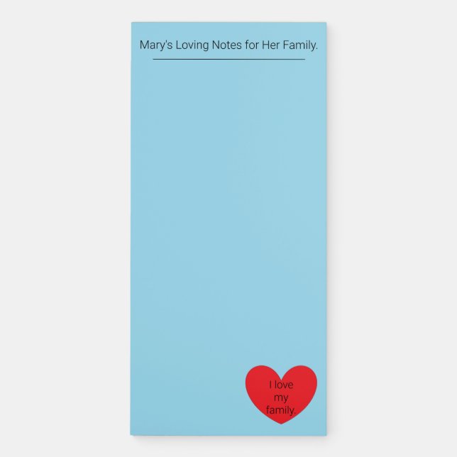 Loving Family Notes & Heart: Light Blue Magnetic Notepad (Front)