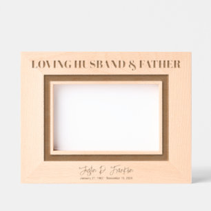 Loving Husband & Father Memorial Keepsake  6x4L Engraved Frames