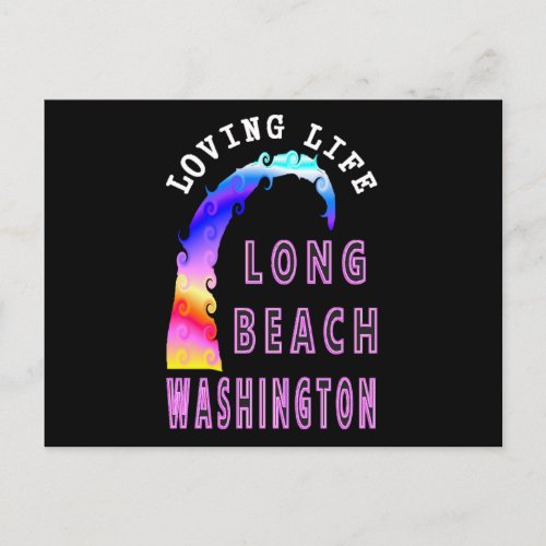 Loving Life Long Beach Washington Postcard