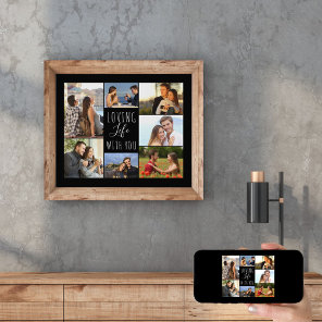 Loving Life with You 7 Photo Collage | Black Poster
