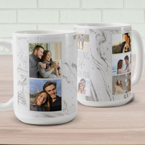 Loving Life With You _ 7 Photo Collage Grey Marble Coffee Mug