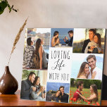 Loving Life With You 7 Photo Collage | White Plaque<br><div class="desc">Modern photo collage which you can personalize with 7 of your favorite photos. The template is set up ready for you to add your photos, working clockwise from the top left. The wording reads "loving life with you" in elegant script and modern uppercase typography. This design has a color palette...</div>