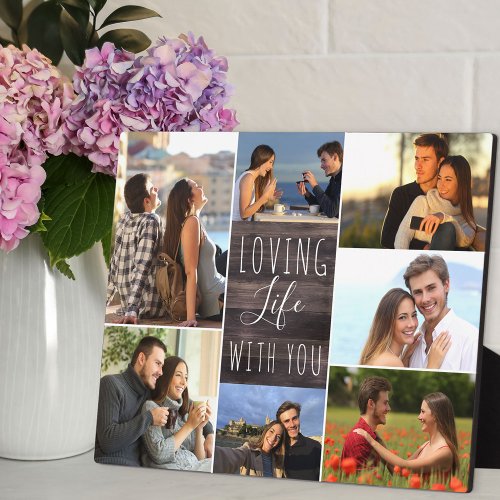 Loving Life With You 7 Photo Collage  Wood Plaque