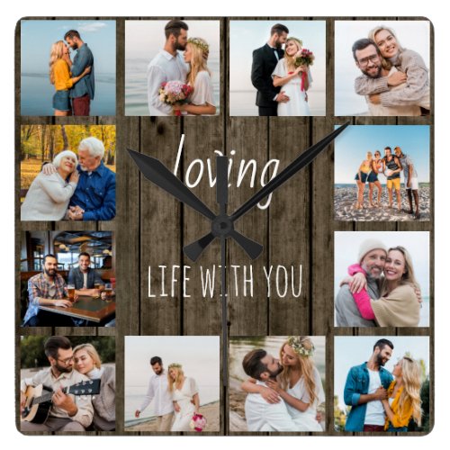 Loving Life with You Quote 12 Photo Wood Square Wall Clock