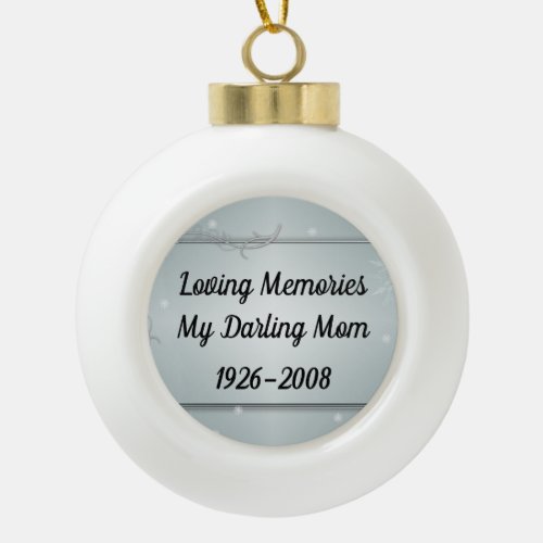 Loving memories Darling Mom Ceramic Ball Christmas Ornament