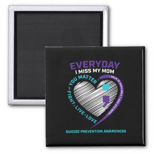 Loving Memory Mom Suicide Awareness Prevention  Magnet