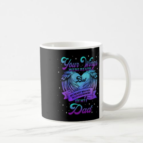 Loving Memory Of My Dad Suicide Prevention Awarene Coffee Mug