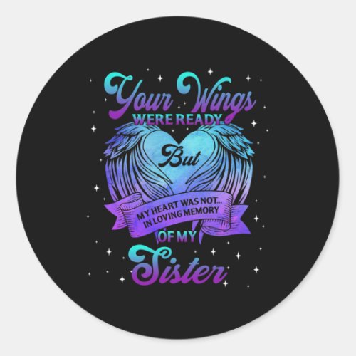 Loving Memory Of My Sister Suicide Prevention Awar Classic Round Sticker
