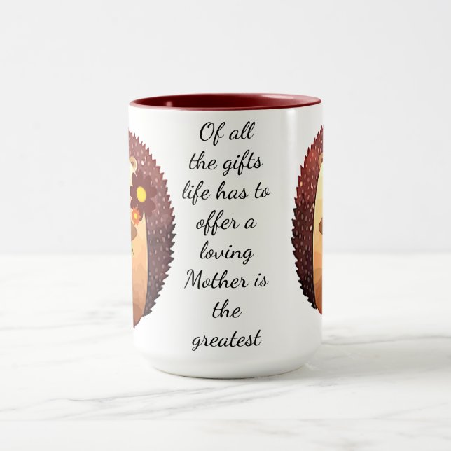 Loving Mother Inspirational Quote Cute Hedgehog Mug (Center)