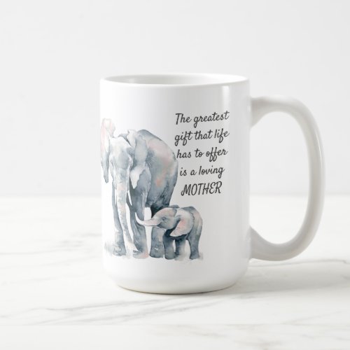 Loving Mother Quote Elephant  Child Mug