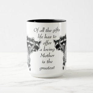 Loving Mother Quote Fun Raccoon family Mug